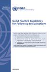 UNEG Good Practice Guidelines for Follow up to Evaluations